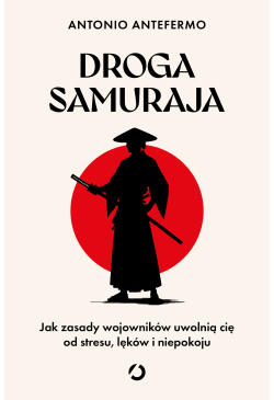 Droga samuraja. Jak zasady...