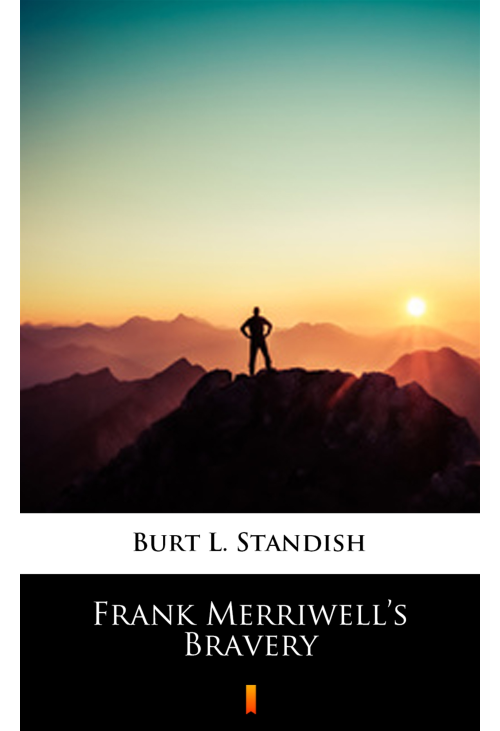 Frank Merriwell’s Bravery