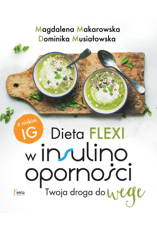 Dieta flexi w insulinooporności. Twoja droga do wege