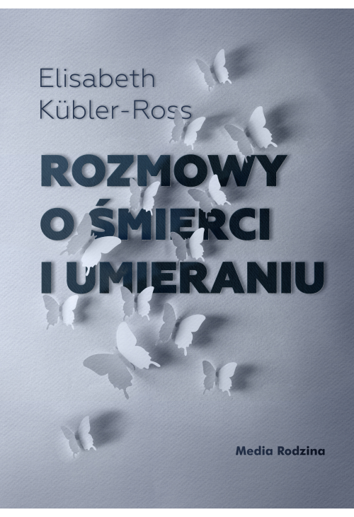 Rozmowy o śmierci i umieraniu