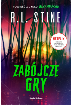 Ulica Strachu. Zabójcze gry