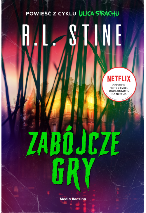 Ulica Strachu. Zabójcze gry