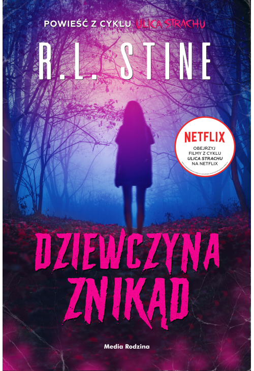 Ulica Strachu. Dziewczyna znikąd