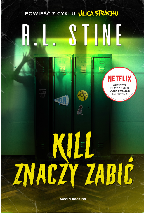 Ulica Strachu. Kill znaczy zabić