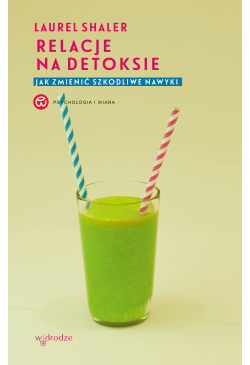Relacje na detoksie. Jak...