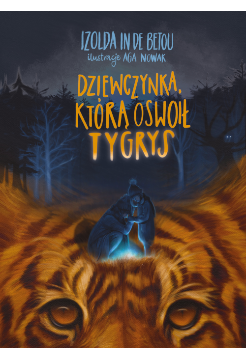 Dziewczynka, którą oswoił tygrys