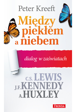 Między piekłem a niebem...