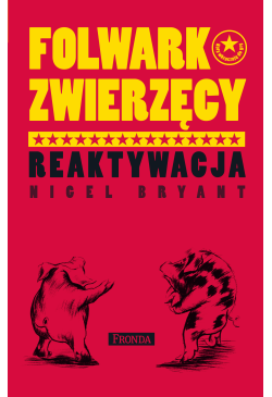 Folwark zwierzęcy. Reaktywacja