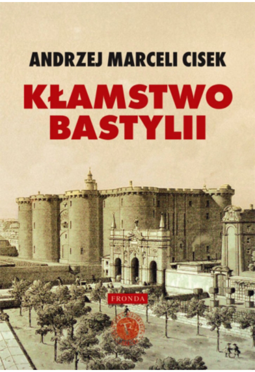 Kłamstwo Bastylii