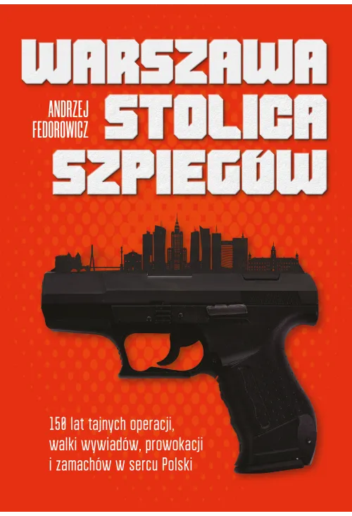 Warszawa stolica szpiegów
