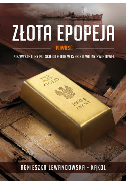 Złota epopeja