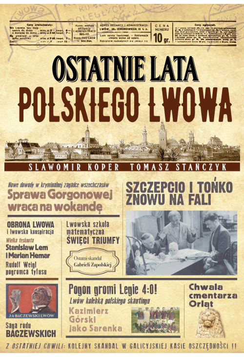 Ostatnie lata polskiego Lwowa