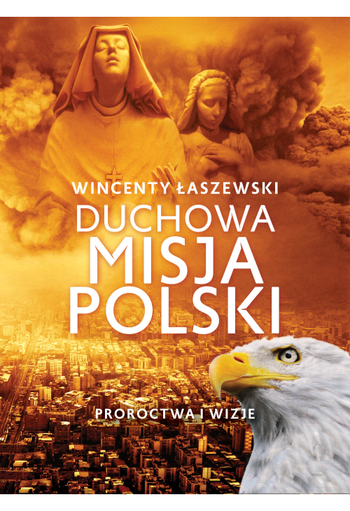 Duchowa misja Polski