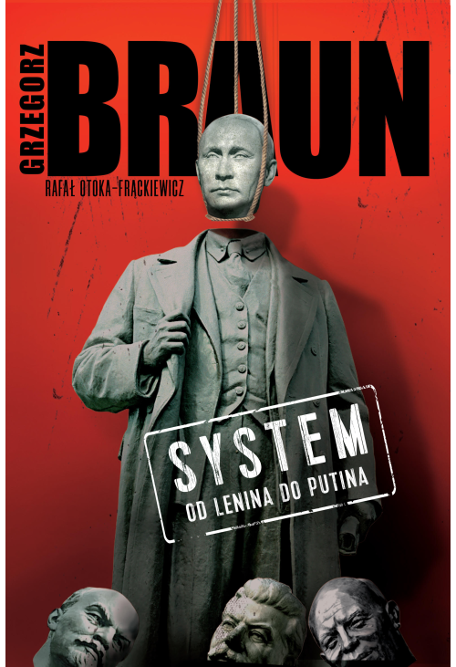 System. Od Lenina do Putina