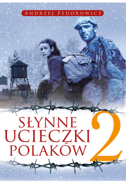 Słynne ucieczki Polaków 2