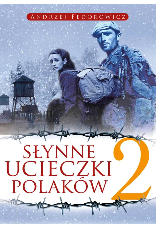 Słynne ucieczki Polaków 2