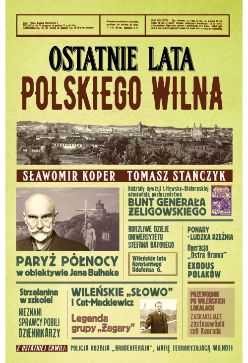 Ostatnie lata polskiego Wilna
