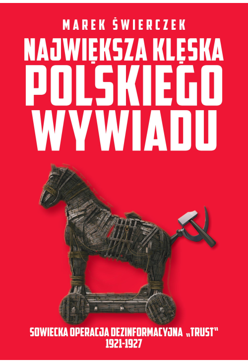 Największa klęska polskiego wywiadu