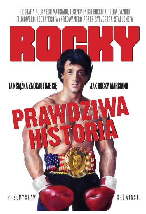 Rocky. Biografia legendarnego boksera