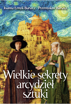 Wielkie sekrety arcydzieł...