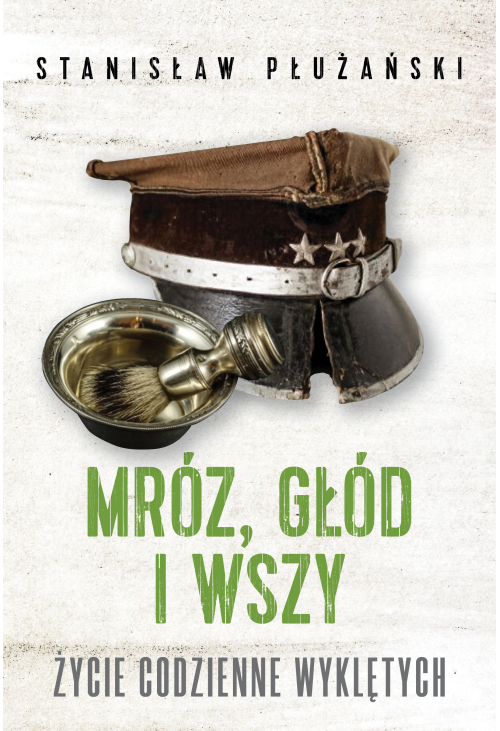 Mróz, głód i wszy