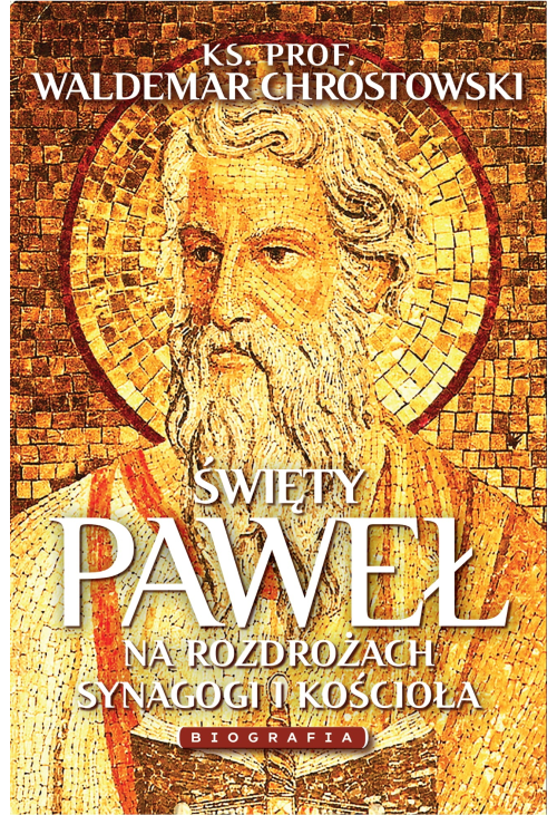 Święty Paweł. Biografia