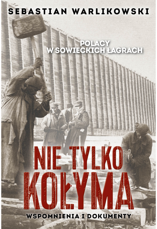 Polacy w sowieckich łagrach