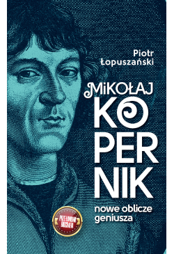 Mikołaj Kopernik. Nowe...