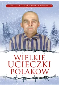 Wielkie ucieczki Polaków
