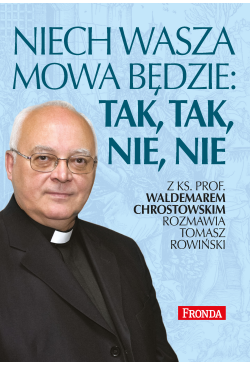 Niech wasza mowa będzie:...