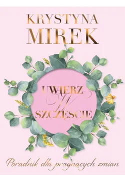 Uwierz w szczęście