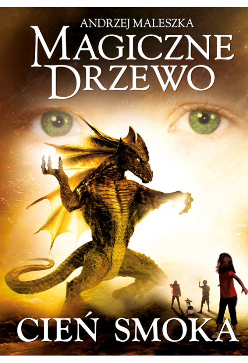 Magiczne Drzewo. Cień smoka
