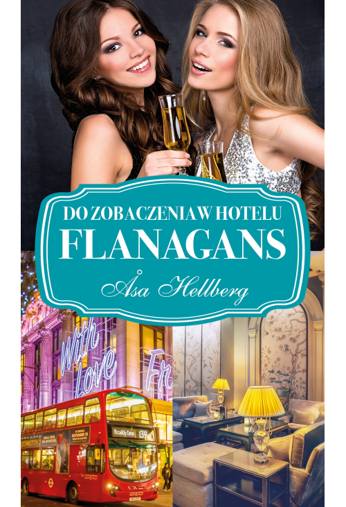 Do zobaczenia w hotelu Flanagans