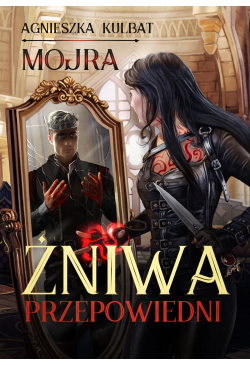 Mojra 2. Żniwa Przepowiedni
