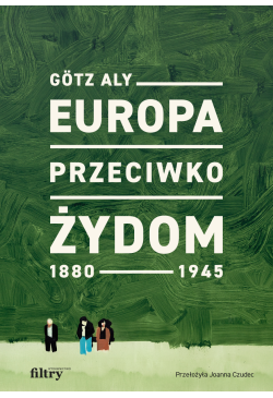 Europa przeciwko Żydom...