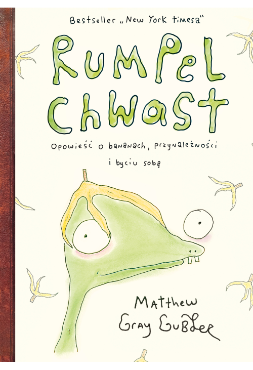 Rumpel Chwast. Opowieść o bananach, przynależności i byciu sobą