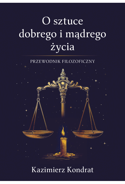O sztuce dobrego i mądrego życia