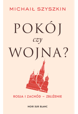 Pokój czy wojna?