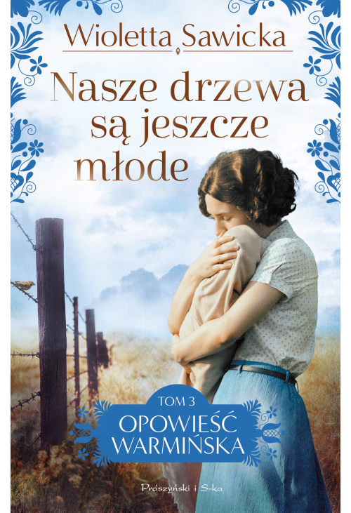 Nasze drzewa są jeszcze młode