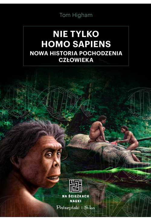 Nie tylko Homo sapiens