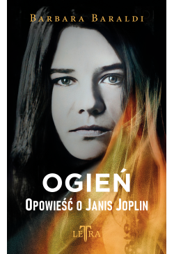 Ogień. Opowieść o Janis Joplin