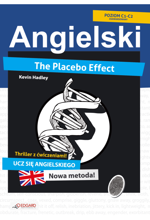 Placebo Effect. Angielski thriller z ćwiczeniami