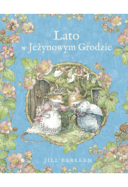 Lato w Jeżynowym Grodzie