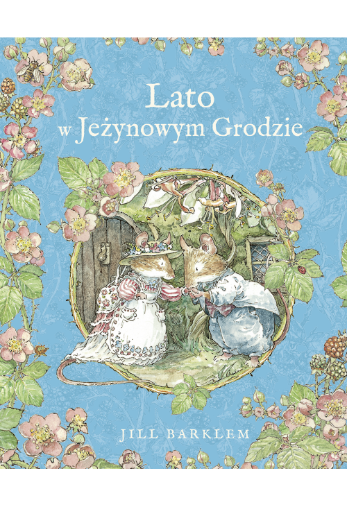Lato w Jeżynowym Grodzie