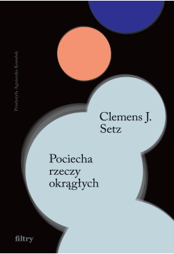 Pociecha rzeczy okrągłych