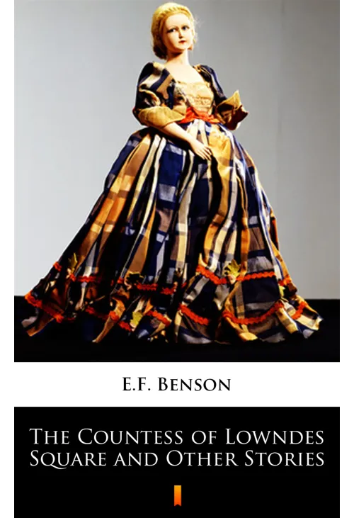 The Countess of Lowndes Square and Other Stories