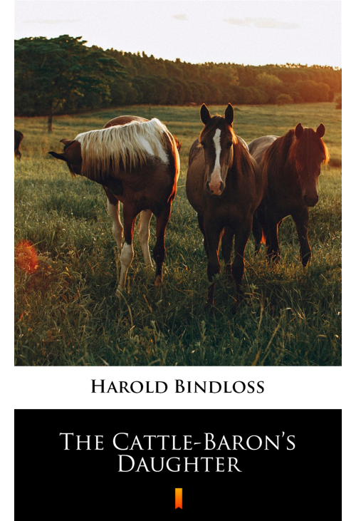 The Cattle-Baron’s Daughter