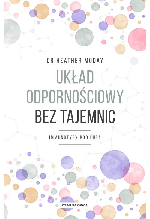 Układ odpornościowy bez tajemnic