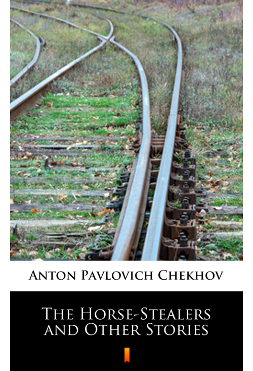 The Horse-Stealers and Other Stories