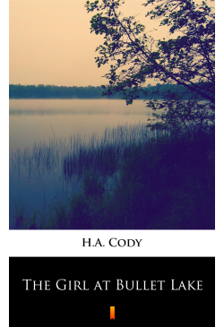 The Girl at Bullet Lake